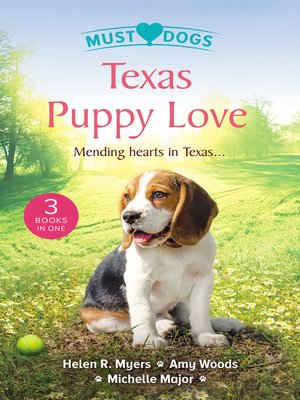 cover image of Texas Puppy Love / The Dashing Doc Next Door / Puppy Love for the Veterinarian / Still the One